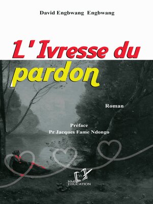 cover image of L'Ivresse Du Pardon